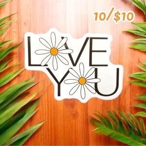 10 / $10 - Love You Daisy Flower Sticker - Flowers / Journal / Scrapbook